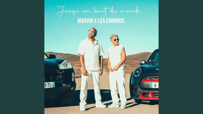 Marvin Feat Léa Churros Jusqu au bout du monde Clip officiel