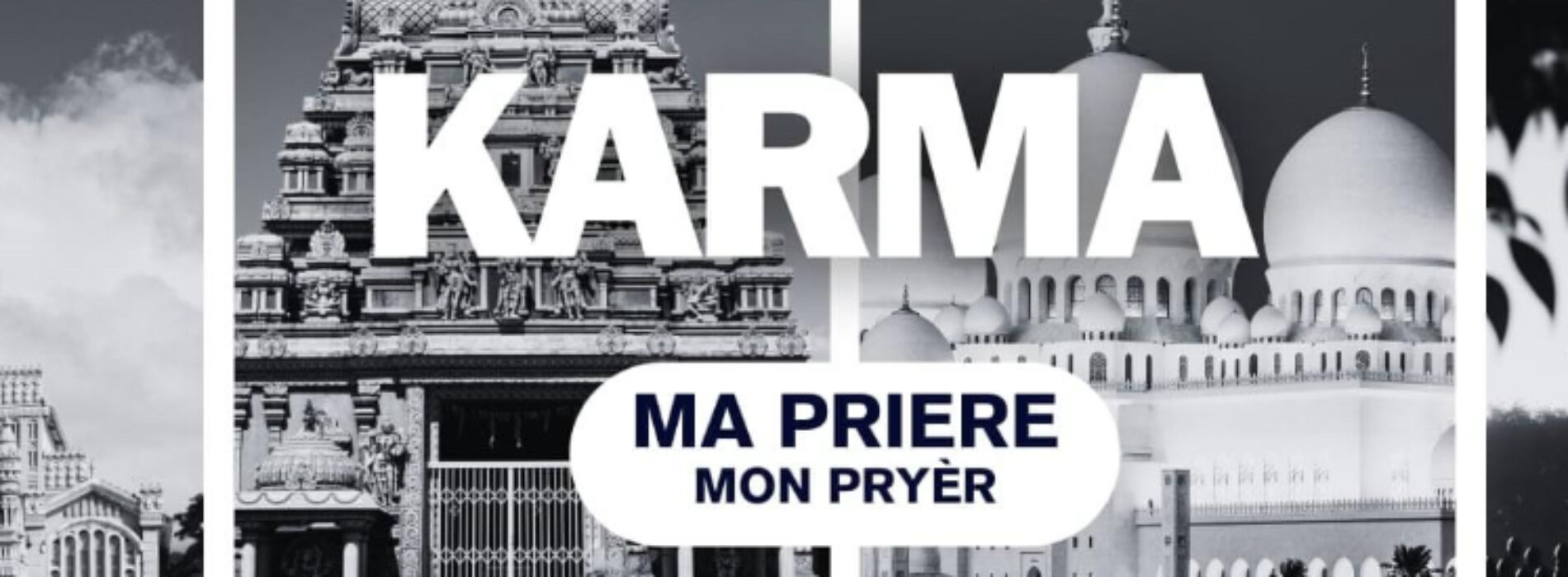 KARMA officiel  » Mon pryèr-Ma prière « 