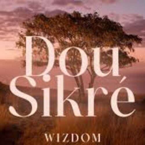 WIZDOM – Dou Sikré – Octobre 2024