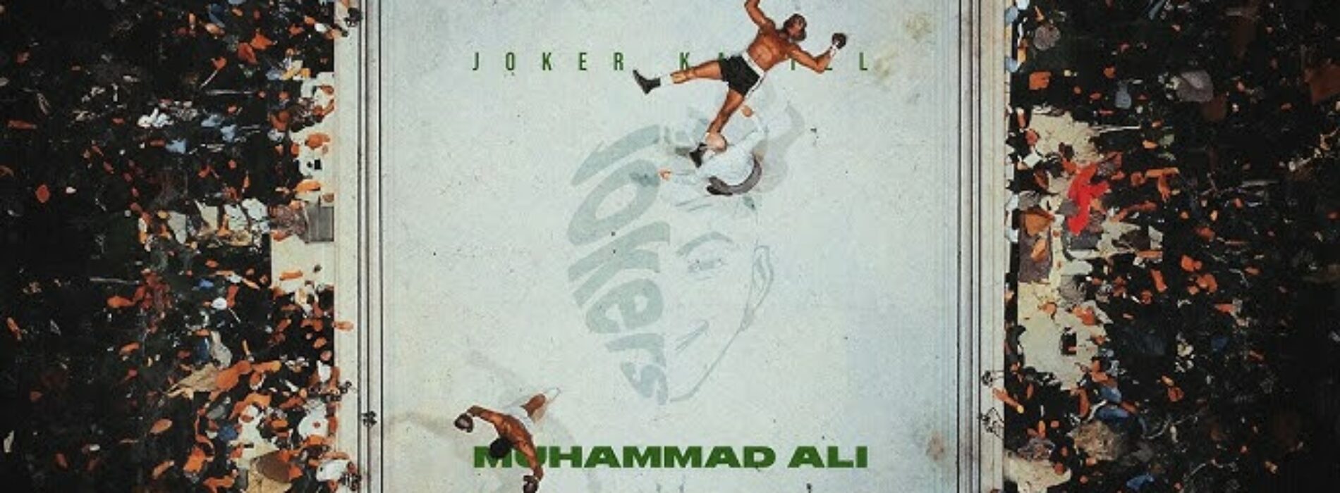 JOKER KARTEL – MUHAMMAD ALI (Prod. by FORLAN & MITCH PROD)