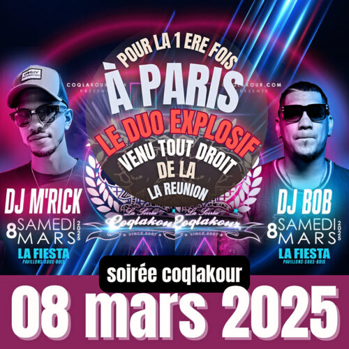 DJ M’Rick & DJ Bob venu tout droit de l’île de la Réunion pour enflammer la soirée Coqlakour du 08 mars 2025 . 